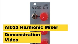 AI022 Eurorack Harmonic Mixer First Look [upl. by Naz]