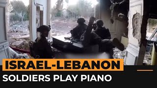 Israeli soldiers play piano in destroyed home in Lebanon  AJshorts [upl. by Jory265]