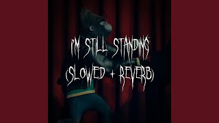 im still standing slowed  reverb [upl. by Burdelle192]