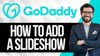 How to Add a Slideshow in GoDaddy Website Builder [upl. by Enilehcim]