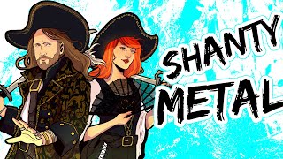 SEA SHANTY METAL  quotSpanish Ladiesquot  jonathanymusic CalebHyles ColmRMcGuinness amp RichaadEB [upl. by Tremml]