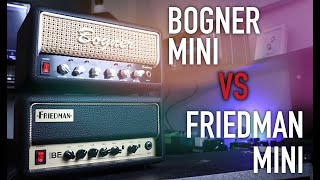 BOGNER vs FRIEDMAN  Mini ECSTASY amp BE amp comparison [upl. by Topping]