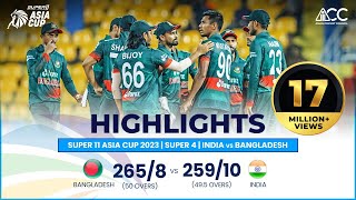 Super11 Asia Cup 2023  Super 4  India vs Bangladesh  Highlights [upl. by Dinnage]