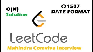 1507 Reformat Date  Leetcode  Interview Question Mahindra Comviva [upl. by Azilef]