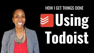 My GTD Set up using Todoist  Todoist Setup 2020 [upl. by Freya]