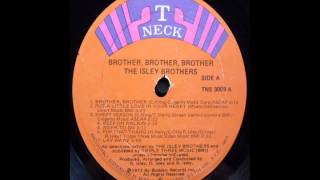 Brother Brother BrotherIsley Brothers1972 [upl. by Cristal]