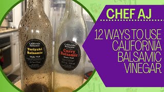 12 Ways to Use California Balsamic Vinegar Other Than the Obvious  Chef AJ Recipe [upl. by Ekim]