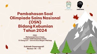 Pembahasan OSNK Kebumian 2024 NO 7475 [upl. by Ahtiekahs]