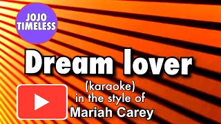 Dreamlover karaoke [upl. by Retxed]