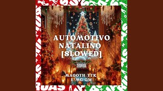 Automotivo Natalino Slowed [upl. by Llednahs]