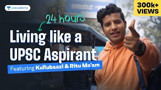 24 Hours Living like a UPSC Aspirant Ft Kullubaazi amp ritumaam [upl. by Leeban786]