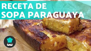 Cómo hacer SOPA PARAGUAYA🌽  ¡Receta muy FÁCIL [upl. by Alywt927]