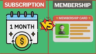 Subscriptions vs Memberships Choose Wisely [upl. by Inavihs276]