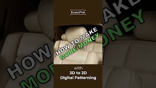 Make more money with ExactFlat 3D to 2D Digital Pattern Making [upl. by Aihsatal824]