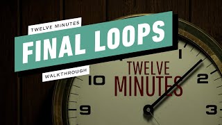 12 Minutes Gameplay Walkthrough Part 4  Loops 1012 Ending 1080p60FPS No Commentary [upl. by Bigford329]