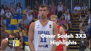 OMER SADEH 3X3 HIGHLIGHTS [upl. by Egas]