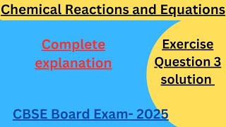 Solution of exercise question 3 Class 10 science Chapter 1 Chemical Reaction and Equations 2025 [upl. by Dawkins]