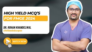 High Yield Surgery MCQs for FMGE 2024  Part 1  Dr Rohan Khandelwal  fmge fmgepreparation [upl. by Odlanar]