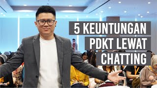 5 Keuntungan PDKT Lewat Chatting [upl. by Aicyla31]