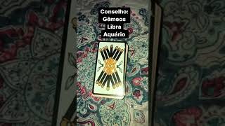 Conselho Tarot Gêmeos Libra Aquário [upl. by Anola198]