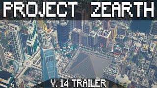 Offical Project Zearth v14 Trailer  The Oldest City Project In Minecraft [upl. by Hairabez89]