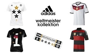 Adidas Deutschland Weltmeister Kollektion [upl. by Yanahs]