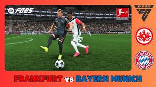 EINTRACHT FRANKFURT vs BAYERN MUNICH  Bundesliga 202425  EA SPORTS FC 25 [upl. by Docila]