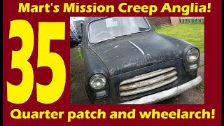 Mission Creep 100E Anglia part 35 Quarter panel and wheelarch fabrication2373 [upl. by Vernen]