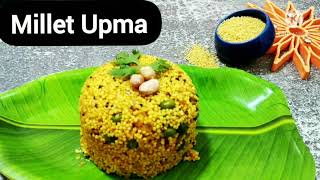 Millet Upma  Foxtail Millet recipe  Millet Recipes  Thinai upma  Kangni Upma [upl. by Alithia282]