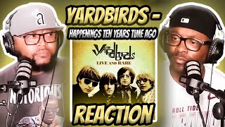 Yardbirds  Happenings Ten Years Time Ago REACTION yardbirds reaction trending [upl. by Agostino]