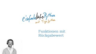 22 Funktionen mit Rückgabewert  Python mit TigerJython [upl. by Mulry190]