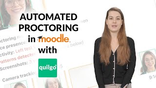 How to enable Automated Proctoring in Moodle™ with Quilgo plugin  Discourage and prevent cheating [upl. by Ecilayram]