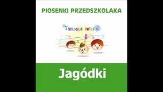 Piosenki przedszkolaka  Jagódki w wykonaniu zespołu Wesołe Nutki [upl. by Triplett565]