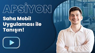 Apsiyon Saha Mobil Uygulaması ile Tanışın [upl. by Puri963]