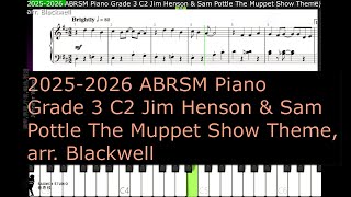 ABRSM Piano 2025  2026 Grade 3 C2 Jim Henson amp Sam Pottle The Muppet Show Theme arr Blackwell [upl. by Etan186]