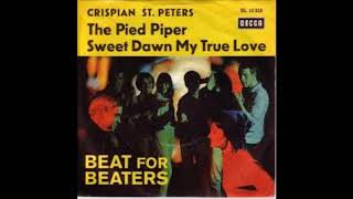 Crispian St Peters The pied piper Single 1966 [upl. by Mckenzie417]