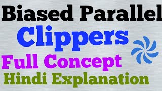 biased parallel clippers hindi [upl. by Munsey121]