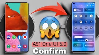 Samsung Galaxy A51 One UI 60 Android 14 Update Confirm 😱 [upl. by Novaat990]