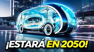 Movilidad del Futuro ¿Cómo Serán los Vehículos en el 2050🚀 [upl. by Haram980]