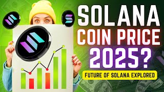 क्या Solana 250 जाएगा 🤑 Solana Price Prediction for 2025  Future of SOL Explored [upl. by Niamrahc193]