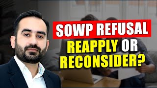 SOWP Refusal  Should You Reapply or Request Reconsideration  Canada Study Visa 20224 [upl. by Casie]