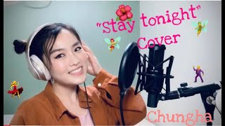 Chungha “Stay tonight” cover by BN [upl. by Ila]