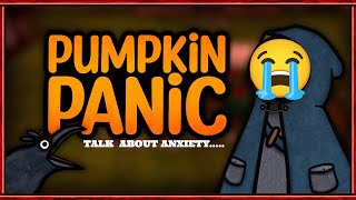 COZY amp HORROR WHUT ANXIETY TO THE MAX  Pumpkin Panic [upl. by Lorien]