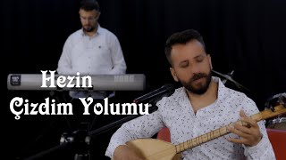 HEZİN  ÇİZDİM YOLUMU [upl. by Aeht257]