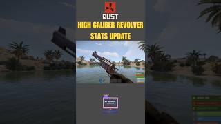 🔥 Rust The GameChanging High Caliber Revolver Update [upl. by Airod]