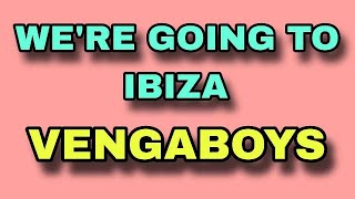 WERE GOING TO IBIZA X VENGABOYS  TEKNO REMIX 2K23 [upl. by Clive]