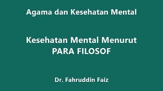 Kesehatan Mental menurut Para Filsuf [upl. by Noakes]