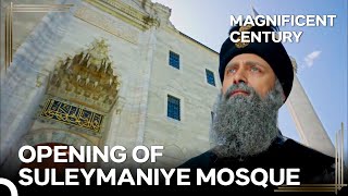 Suleiman Opens His Mosque  Magnificent Century Episode 134 [upl. by Harilda]