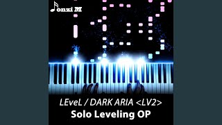 DARK ARIA ᐸLV2ᐳ Solo Leveling Piano Version [upl. by Tewell]