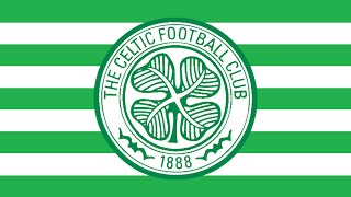 Celtic FC Antehm  quotThe Celtic Songquot [upl. by Grodin]